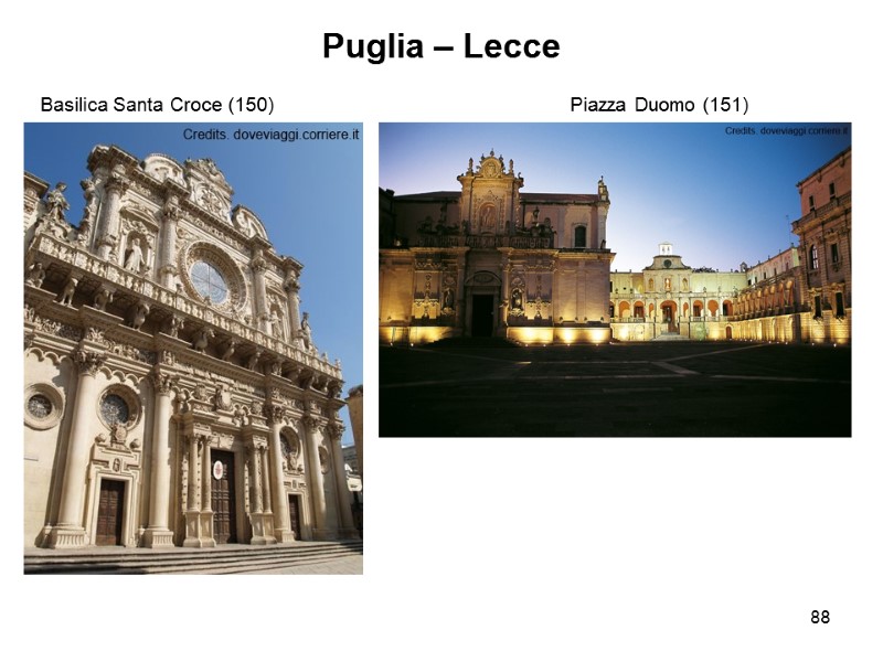 88 Puglia – Lecce  Basilica Santa Croce (150)     Piazza